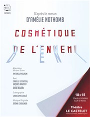 Cosmétique de l'Ennemi Thtre Le Castelet Affiche