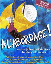 A l'abordage ! | ou Les folles tribulations de Grog et Capon Paradise Rpublique Affiche