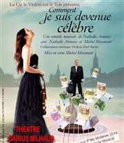 Comment je suis devenue célèbre Thtre Darius Milhaud Affiche