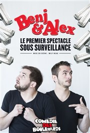 Benj & Alex Sous surveillance Le Mtropole Affiche