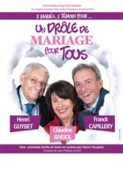 Un drôle de mariage pour tous | avec Henri Guybet Thtre du casino de Deauville Affiche