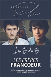 Les frères Francoeur La Piccola Scala Affiche