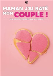 Maman j'ai raté mon couple La Quincaillerie Affiche