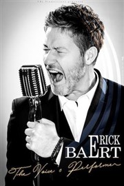 Erick Baert dans The Voice's performer Thtre  l'Ouest Auray Affiche