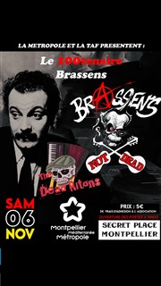 Brassens Not Dead + Dead Ritons Secret Place Affiche