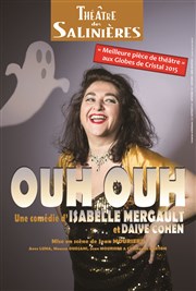 Ouh ouh | d'Isabelle Mergault et Daive Cohen Thtre des Salinires Affiche