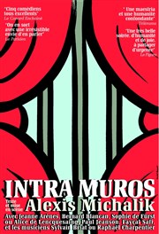 Intra muros | d'Alexis Michalik Thtre Armande Bjart Affiche