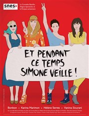 Et pendant ce temps Simone veille ! L'Avant-Scne Affiche