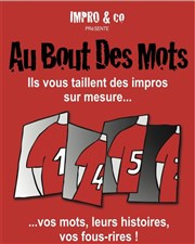 Au bout des mots | Impro & Co Comdie La Rochelle Affiche