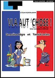 Vla aut' chose ! Laurette Thtre Lyon Affiche