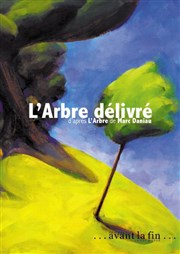 L'arbre délivré Auditorium de Viroflay Affiche