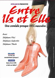 Entre ils et elle Cinvox Thtre - Salle 2 Affiche