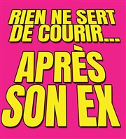 Rien ne sert de courir... après son ex ! Casino de Saint Gilles Croix de Vie Affiche