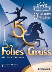 Les Folies Gruss | Paris Cirque Alexis Gruss Affiche