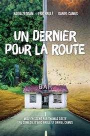 Un dernier pour la route Thtre  l'Ouest Caen Affiche