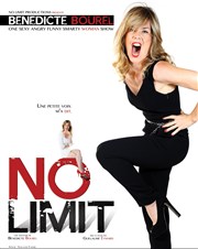 Bénédicte Bourel dans No Limit Acte1 Affiche