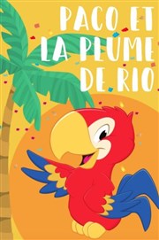 Paco et la plume de Rio TRAC Affiche