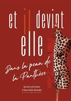 Anne-Galle Duvochel dans Et il devint elle