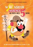 Monsieur Maxence au pays des 5 sens