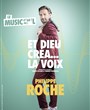 Philippe Roche dans Et Dieu cra... La voix